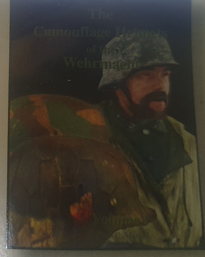 The camouflage helmets of the wehrmacht, vol.I